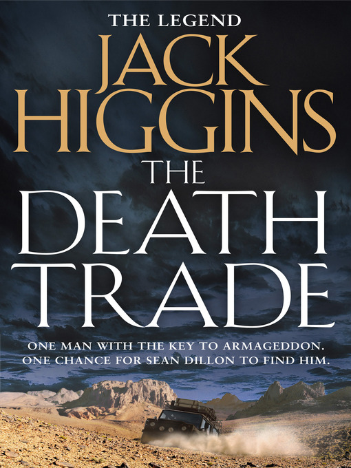 Title details for The Death Trade by Jack Higgins - Available